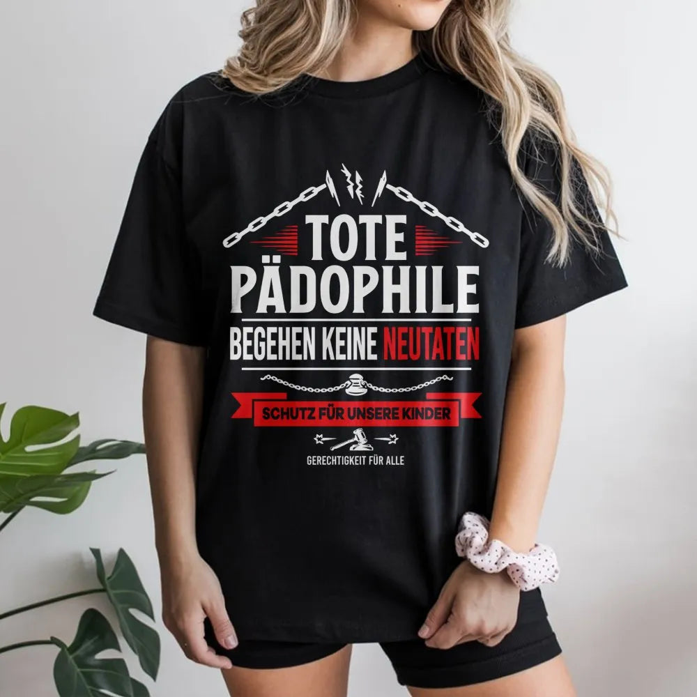 Tote Pädophile T-Shirt | Statement zum Kinderschutz | Premium Baumwoll-Mix | Geschenk für Aktivisten