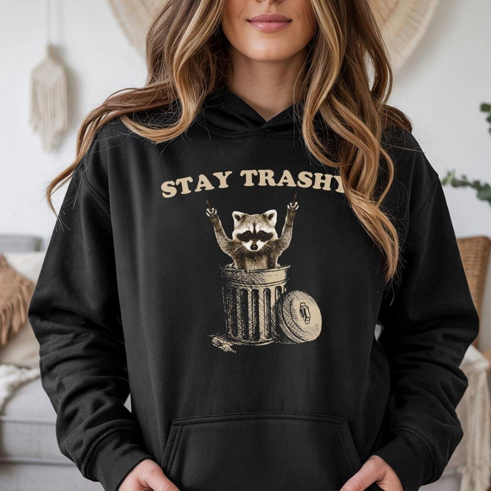 Stay Trashy Raccoon Hoodie | Funny Sassy Animal Graphic Sweatshirt | Premium Cotton Blend | Humorous Gift for Raccoon Lovers 