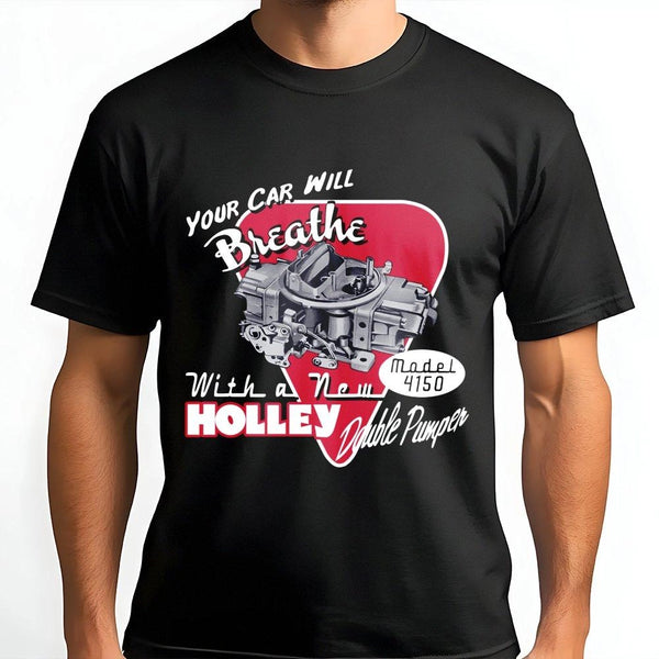 Holley 4150 Double Pumper T-Shirt | Vintage Carburetor Graphic Design | 100% Cotton Premium Tee | Hot Rod Muscle Car Gift for