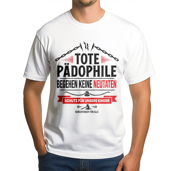 Tote Pädophile T-Shirt | Statement zum Kinderschutz | Premium Baumwoll-Mix | Geschenk für Aktivisten