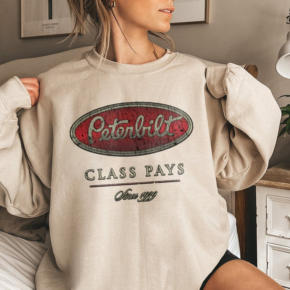 Trucker Sweatshirt | Vintage Peterbilt Class Pays Logo | Premium Cotton Blend Pullover | Gift for Semi Truck Driver Trucking 