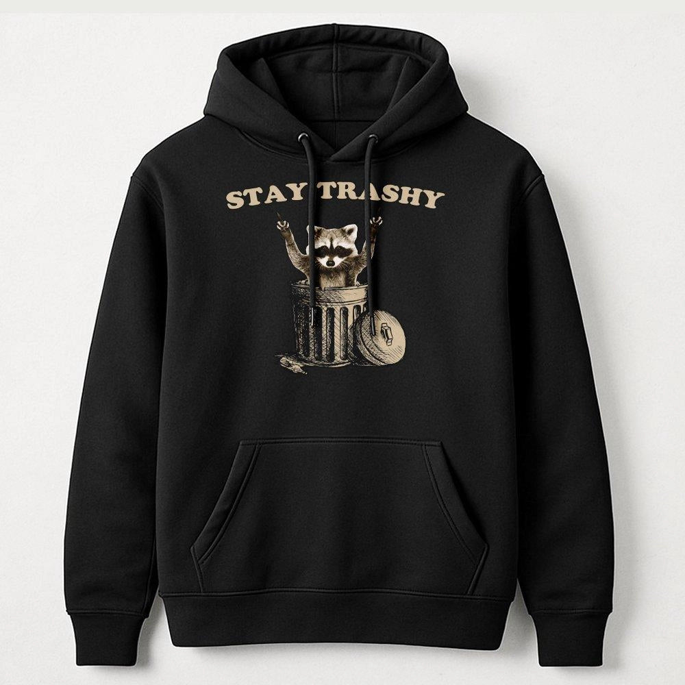 Stay Trashy Raccoon Hoodie | Funny Sassy Animal Graphic Sweatshirt | Premium Cotton Blend | Humorous Gift for Raccoon Lovers 