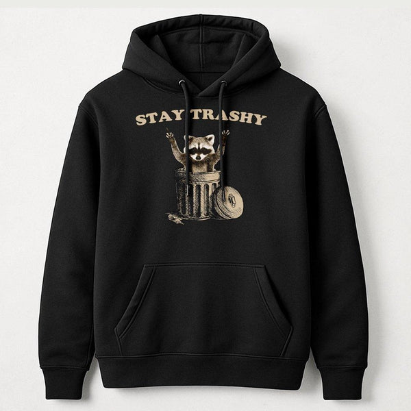 Stay Trashy Raccoon Hoodie | Funny Sassy Animal Graphic Sweatshirt | Premium Cotton Blend | Humorous Gift for Raccoon Lovers 