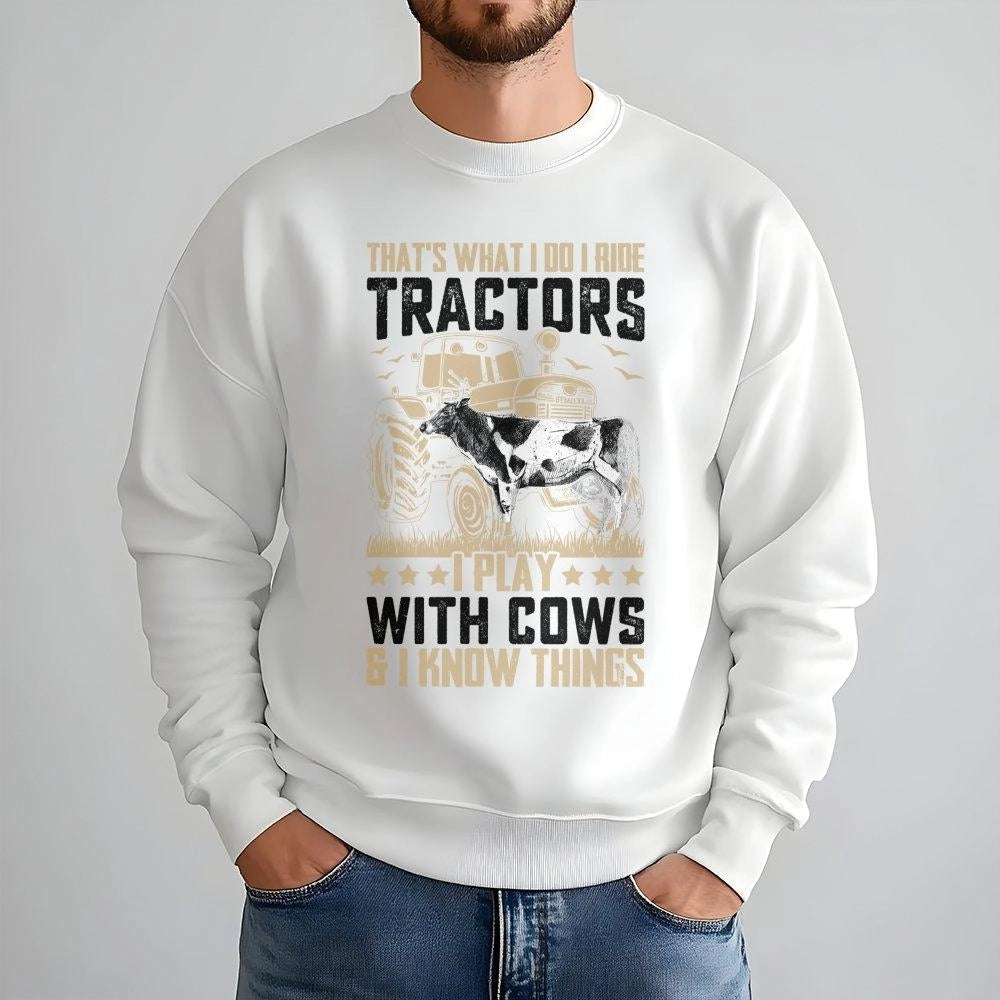Tractor and Cow Sweatshirt | I Ride Tractors Farm Life Graphic | Premium Unisex Crewneck | Funny Farmer Gift for Men and Wome