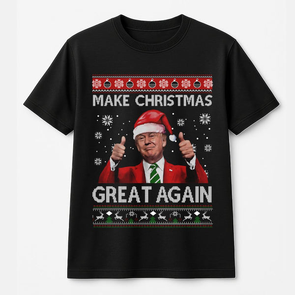 Make Christmas Great Again T-Shirt | Ugly Christmas Sweater Graphic Design | Premium Cotton Unisex Tee | Funny Republican Gif