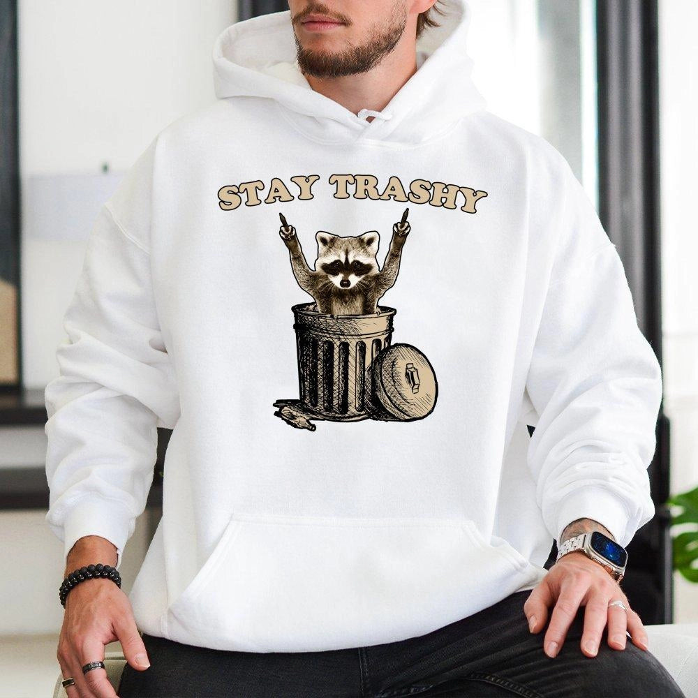 Stay Trashy Raccoon Hoodie | Funny Sassy Animal Graphic Sweatshirt | Premium Cotton Blend | Humorous Gift for Raccoon Lovers 