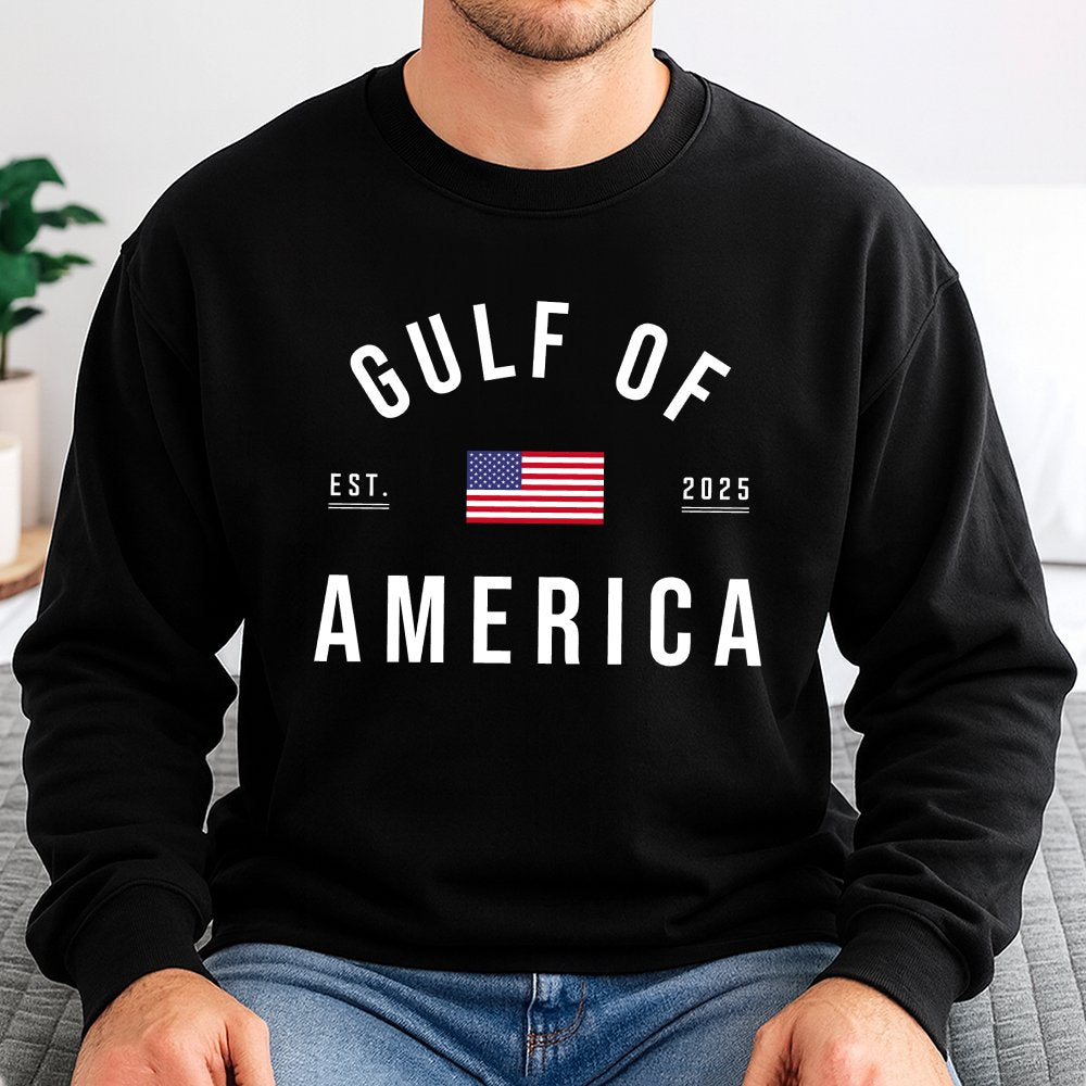Gulf of America Sweatshirt | Patriotic American Flag Est 2025 Graphic | Premium Cotton Blend Crewneck | Unisex USA Gift for P