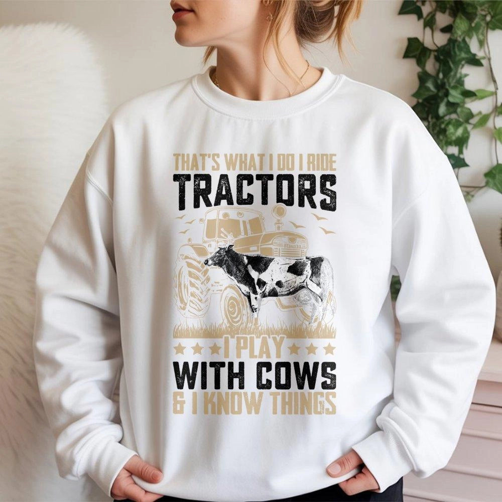 Tractor and Cow Sweatshirt | I Ride Tractors Farm Life Graphic | Premium Unisex Crewneck | Funny Farmer Gift for Men and Wome