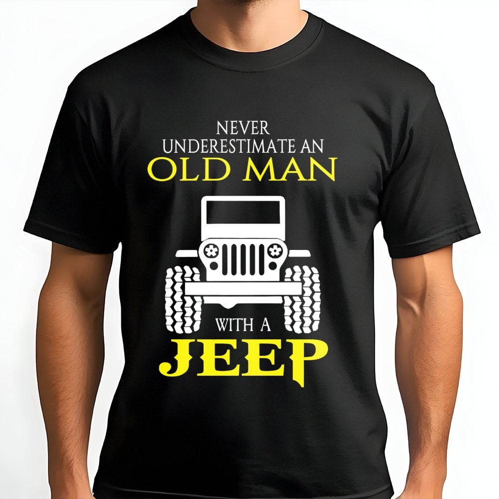 Old Man With A Jeep T-Shirt | Funny Off Road Car Graphic | 100% Premium Soft Cotton | Gift For Jeep Owners And Enthusiasts