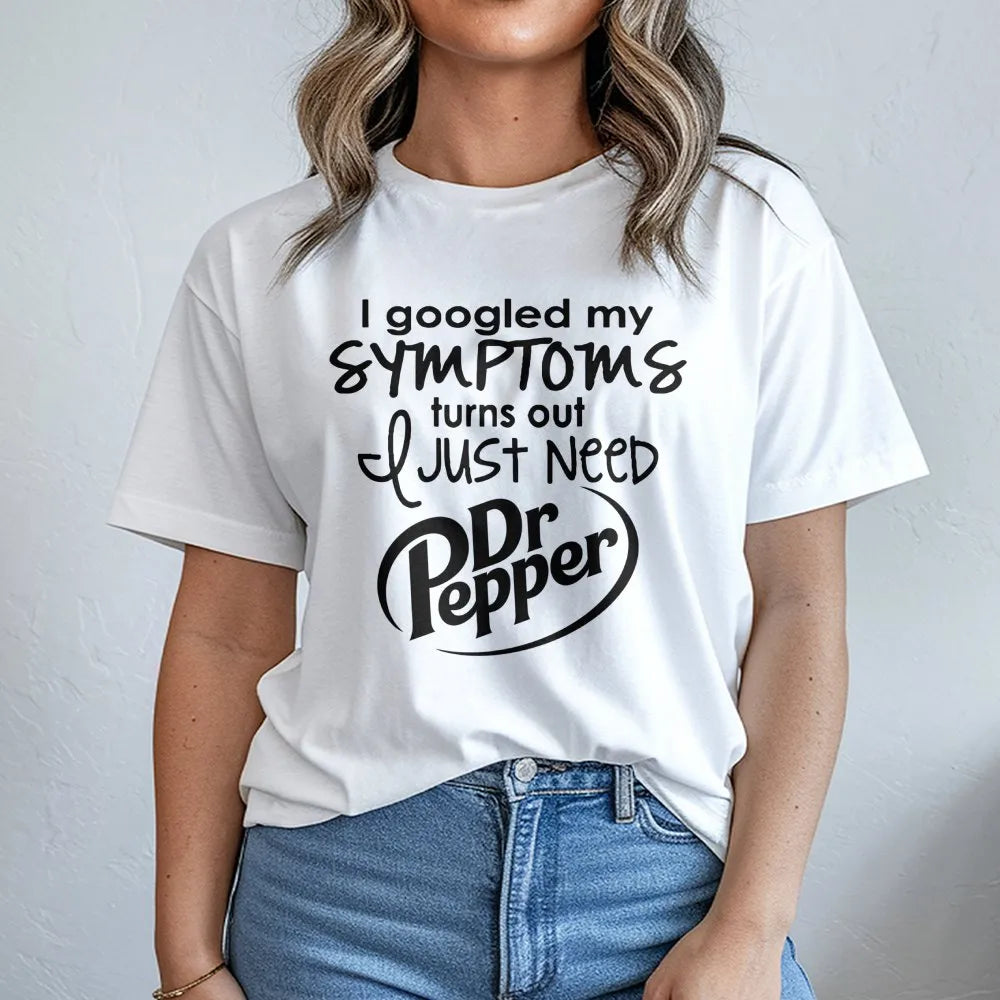 I Googled My Symptoms Dr Pepper T-Shirt | Funny Soda Lover Graphic Tee | 100% Cotton Premium Quality | Gift for Soft Drink Ad