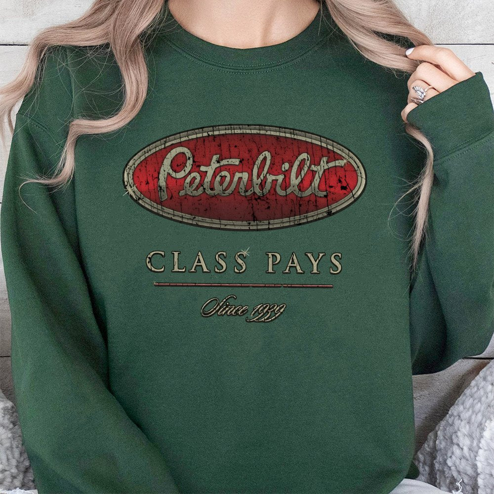 Trucker Sweatshirt | Vintage Peterbilt Class Pays Logo | Premium Cotton Blend Pullover | Gift for Semi Truck Driver Trucking 