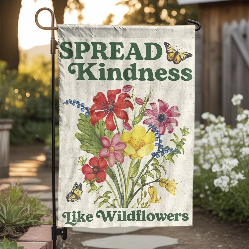 Spread Kindness Garden Flag | Vintage Botanical Wildflower Art | Double Sided Weather-Resistant Fabric | Inspirational Yard D